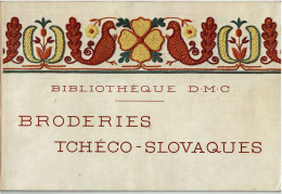 ALBUM BRODERIES TCHECO-SLOVAQUES - POINT DE CROIX - D.M.C. BIBLIOTHEQUE - VOIR SCANS - Cross Stitch