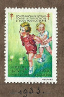 Timbre   France- - Croix Rouge  -  Erinnophilie  -- Tuberculose  -- Annee 1933 - Antituberculeux