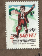 Timbre   France- - Croix Rouge  -  Erinnophilie  -- Tuberculose  --  Annee  1937 - Antituberculeux