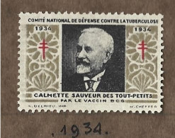 Timbre   France- - Croix Rouge  -  Erinnophilie  -- Tuberculose  --  Annee  1934  Calmette - Antituberculeux