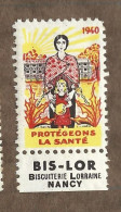 Timbre   France- - Croix Rouge  -  Erinnophilie  -- Tuberculose  - Protegeons La Sante - Anne 1940 -bis Lor   Nancy - Antituberculeux