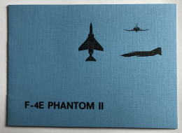 Livret De 1973 - Avion F-4E Phantom II Aviation - Armée De L'air Néerlandaise Koninklijke Luchtmacht - Fliegerei