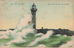 FRANCE - 76 - Le Havre - La Jetée Un Jour De Tempête - Carte Postale Ancienne - Portuario
