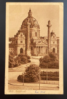 AK Wien Karlskirche Gestempelt/o WIEN Ca. 1930 - Kirchen