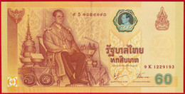 Thailand 60 Baht 2006 P-116 "60th Ann. Of King Bhumibol" UNC - Thaïlande