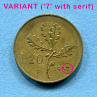 ITALIA - 20 Lire 1957 - VARIANTE ('7' Con Grazie) - Diam: 21,25 Mm, KM# 97.1 * Rif. 0049 - 20 Lire