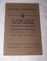 NOTICE D'ENTRETIEN DES EQUIPEMENTS ELECTRIQUES D'ECLAIRAGE ET D'ALLUMAGE LUCAS POUR MOTOCYCLES, MOTOS, MOTO - Moto