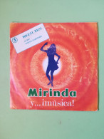 Single Disco Miguel Rios Publicidad Mirinda Y Musica Hispavox - Sin Clasificación