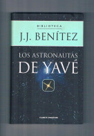 Los Astronautas De Yave Biblioteca J J Benitez Planeta Deagostini 2000 *** - Altri & Non Classificati