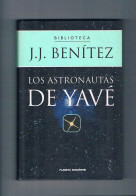 Los Astronautas De Yave Biblioteca J J Benitez Planeta Deagostini 2000 ** - Altri & Non Classificati