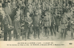 66)   Les Fêtes De La Victoire à Paris 13 Juillet 1919 Sur Les Marches De L' Hôtel De Ville Poincaré Le Maréchal Joffre - Rivesaltes