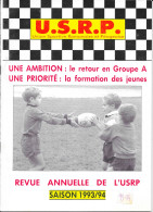 Sport, Rugby - Revue Du Club De L'USRP (Romans-Bourg De Péage) 1993 1994 - Equipes, Dirigeants, Calendrier Des Matchs - Deportes
