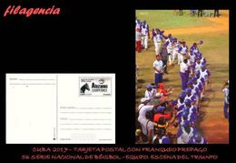 CUBA. ENTEROS POSTALES. TARJETA POSTAL FRANQUEO PREPAGO. 2017 56 SERIE NACIONAL DE BÉISBOL. EQUIPO. ESCENA DEL TRIUNFO - Otros & Sin Clasificación