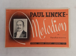 Paul Lincke. Melodien Für Handharmonika. - Musica