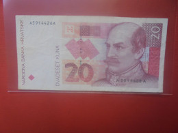 CROATIE 20 KUNA 1993 Circuler (B.32) - Kroatië