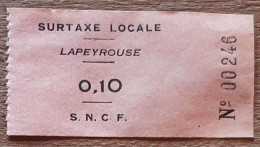 Ticket De Train Surtaxe Locale 1938/1939 Lapeyrouse 0,10F (Ligne SNCF St Rambert / Rives) - Europa