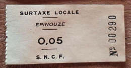 Ticket De Train Surtaxe Locale 1938/1939 Epinouze 0,05F (Ligne SNCF St Rambert / Rives) - Europe