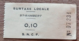 Ticket De Train Surtaxe Locale St Rambert 0,10F (Ligne SNCF St Rambert / Rives) - Europa