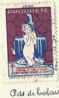 Timbre   France- - Croix Rouge  - Erinnophilie  - ComIte National De Defense  La Tuberculose - 1930- Proprete - 62 Pas D - Antituberculeux