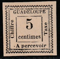 GUADELOUPE - TAXE : N°6 * (1884) 5c Blanc - Segnatasse