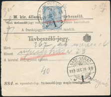 1913 Távbeszélőjegy 2K Bérmentesítéssel, "NAGY-VÁRAD" - Otros & Sin Clasificación