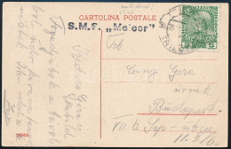 1913 Tábori Posta Képeslap 5h Bérmentesítéssel "S.M.S. Meteor" - Autres & Non Classés