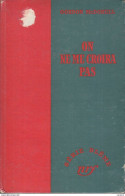 C1 Gordon McDONELL On Ne Me Croira Pas SERIE BLEME CARTONNEE 1951 Port Inclus France - Série Blême