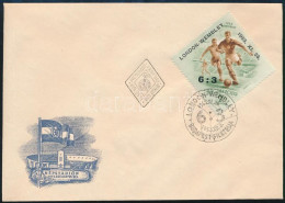 1953 Labdarúgó 6 : 3 "LONDON-WEMBLEY" Alkalmi Bélyegzéssel FDC-n - Sonstige & Ohne Zuordnung