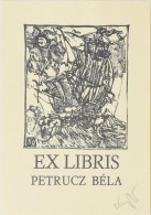 König (Kőnig) Róbert (1951-2014): Ex Libris Petrucz Béla. Fametszet, Papír, Jelzett, Papírlapra Kasírozva, 10x6,5 Cm - Sonstige & Ohne Zuordnung