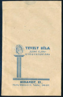 Cca 1940 Tevely Béla Szent Klára Gyógyszertára BP XI. Gyógyszeres Zacskó 7x10 Cm - Reclame