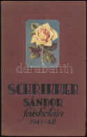 1942 Schrikker Sándor Faiskolájának árjegyzéke 1941-42, Fekete-fehér Fotókkal Illusztrált, Bp., Kir. M. Egyetemi Nyomda, - Reclame