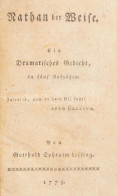 Gotthold Ephraim Lessings: Nathan Der Weise. Ein Dramatisches Gedicht. Hn., 1779, Nyn., 255 P. Német Nyelven. Utánnyomás - Sin Clasificación