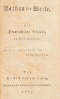 Gotthold Ephraim Lessings: Nathan Der Weise. Ein Dramatisches Gedicht. Hn., 1779, Nyn., 255 P. Német Nyelven. Utánnyomás - Ohne Zuordnung