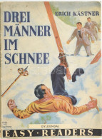 Kästner, Erich: Drei Männer Im Schnee. (Oslo, 1958), Gyldendal Norsk Forlag, 63+(1) P. Német Nyelven. Kiadói Illusztrált - Sin Clasificación