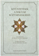 Zeidler Sándor: Kitüntetések A Magyar Köztársaságban. Kossuth Könyvkiadó, Budapest, 1995. Magyar, Angol és Német Nyelvű  - Unclassified