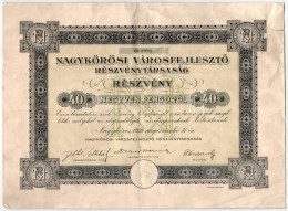 Nagykőrös 1930. "Nagykőrösi Városfejlesztő Részvénytársaság" Részvénye 40P-ről, Szelvényekkel, Szárazpecséttel T:F Szaka - Unclassified