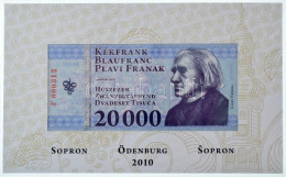 Sopron 2010. 500 Kékfrank + 1000 Kékfrank + 2000 Kékfrank + 5000 Kékfrank + 10.000 Kékfrank + 20.000 Kékfrank, Mind Azon - Zonder Classificatie