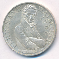 Ausztria 1966. 25Sch Ag "130 éve Halt Meg Ferdinand Raimund" T:AU,XF Ph. Austria 1966. 25 Schilling Ag "130th Anniversar - Non Classificati