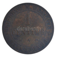Franciaország 1875A 1c Bronze T:XF France 1875A 1 Centimes Bronze C:XF Krause KM#826 - Unclassified
