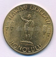Amerikai Egyesült Államok 1974. "Hawaii Dollar - Kamehameha" Fém Emlékdollár T:UNC,AU USA 1974 "Hawaii Dollar - King Kam - Unclassified
