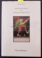 Traude Hansen: Die Postkarten Der Wiener Werkstätte. Verlag Schneider-Henn, 328 Pg., 1982. - Non Classificati