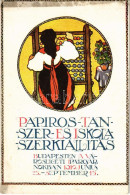 ** T2/T3 1910 Papíros, Tanszer és Iskolaszer Kiállítás Budapesten A Városligeti Iparcsarnokban. Rigler Rt. / Hungarian S - Ohne Zuordnung