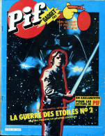 Pif Gadget N°595 D'août 1980 - Le Film "La Guerre Des étoiles N°2" Raconté En Photos Couleurs Sur Plusieurs Pages - Pif Gadget