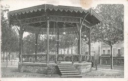 FRANCE - Chalon Sur Saône - Kiosque De Musique - Carte Postale Ancienne - Chalon Sur Saone