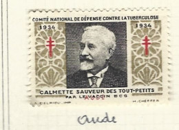 Timbre   France- - Croix Rouge - Erinnophilie -comIte National De Defense  La Tuberculose -1934- Calmette -11 Aude - Antituberculeux