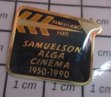 411H Pin's Pins / Beau Et Rare / CINEMA / CLAP PANAVISION PARIS SAMUELSON ALGA 1950-1990 - Cinéma