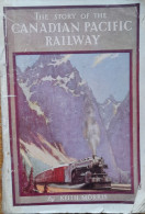 The Story Of The Canadian Pacific Railway By Keith Morris - 1900-1949