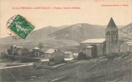 Ax Les Thermes * Montaillou * L'église Et L'ancien Château * Village Hameau - Ax Les Thermes