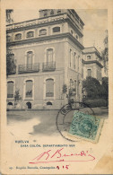 1911 HUELVA , CASA COLÓN , DEPARTAMENTO SUR , ED. ROGELIO BUENDIA Nº 25  ,  T.P. CIRCULADA - Huelva