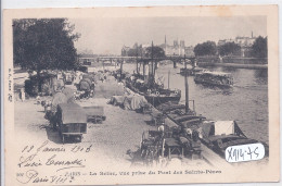 PARIS- LA SEINE- VUE PRISE DU PONT DES SAINTS-PERES - Die Seine Und Ihre Ufer